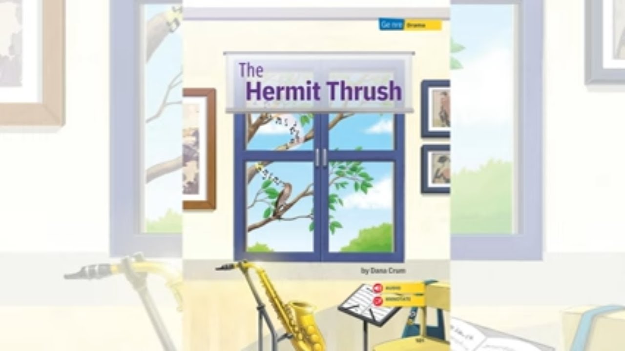 The Hermit Thrush/Unit 3 Lesson 3 /myView literacy Grade 5