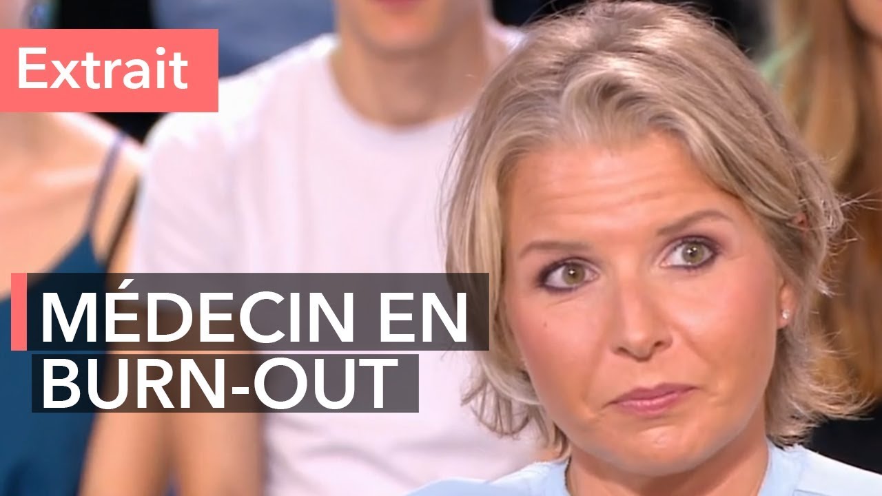 Médecin en burn-out, elle craque - Ça commence aujourd'hui