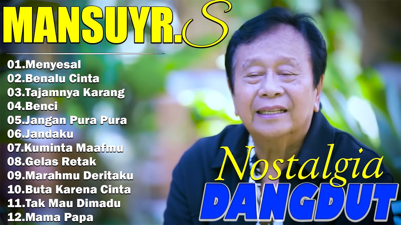 Mansyur S Full Album Terbaik 🍓 Lagu Kenangan Nostalgia 80an - 90an Terbaik 🍓 LaguLawas