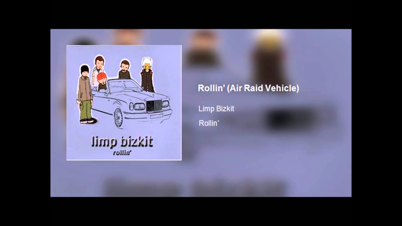 Limp Bizkit - Rollin' (Clean)