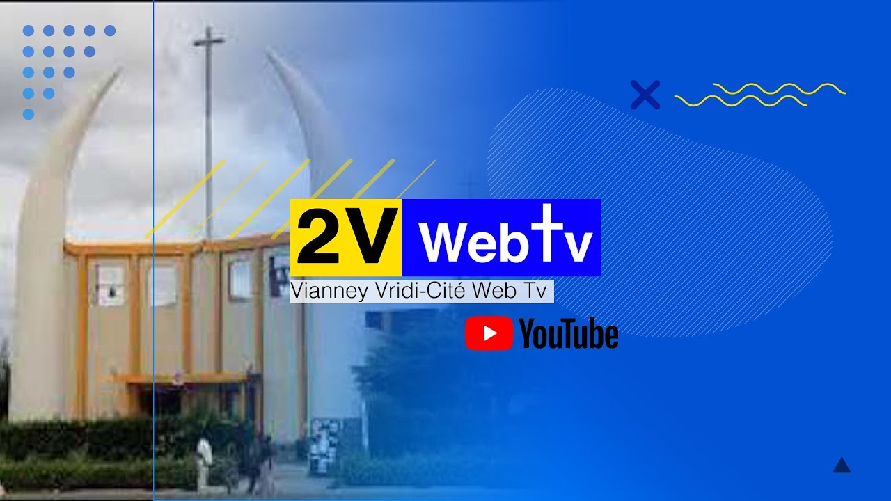 VIGILE DU 31 DÉCEMBRE – EN DIRECT DE LA PAROISSE SAINT JEAN-MARIE VIANNEY DE VRIDI-CITÉ