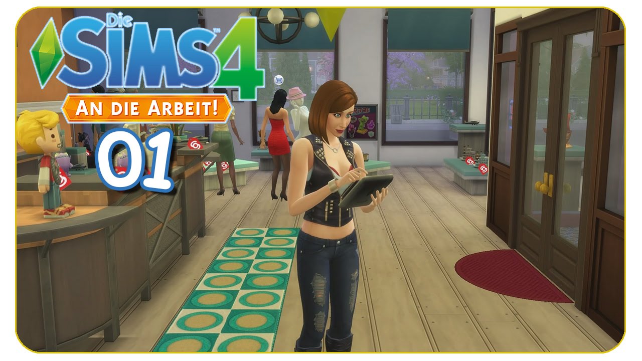 Der erste, eigene Laden #01 Die Sims 4 - An die Arbeit Spezial - Let's Play