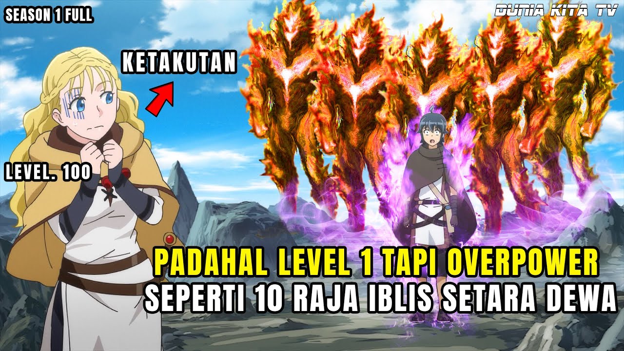 PRIA INI PUNYA KEKUATAN SETARA DEWA DI ISEKAI WALAUPUN CUMAN LEVEL 1