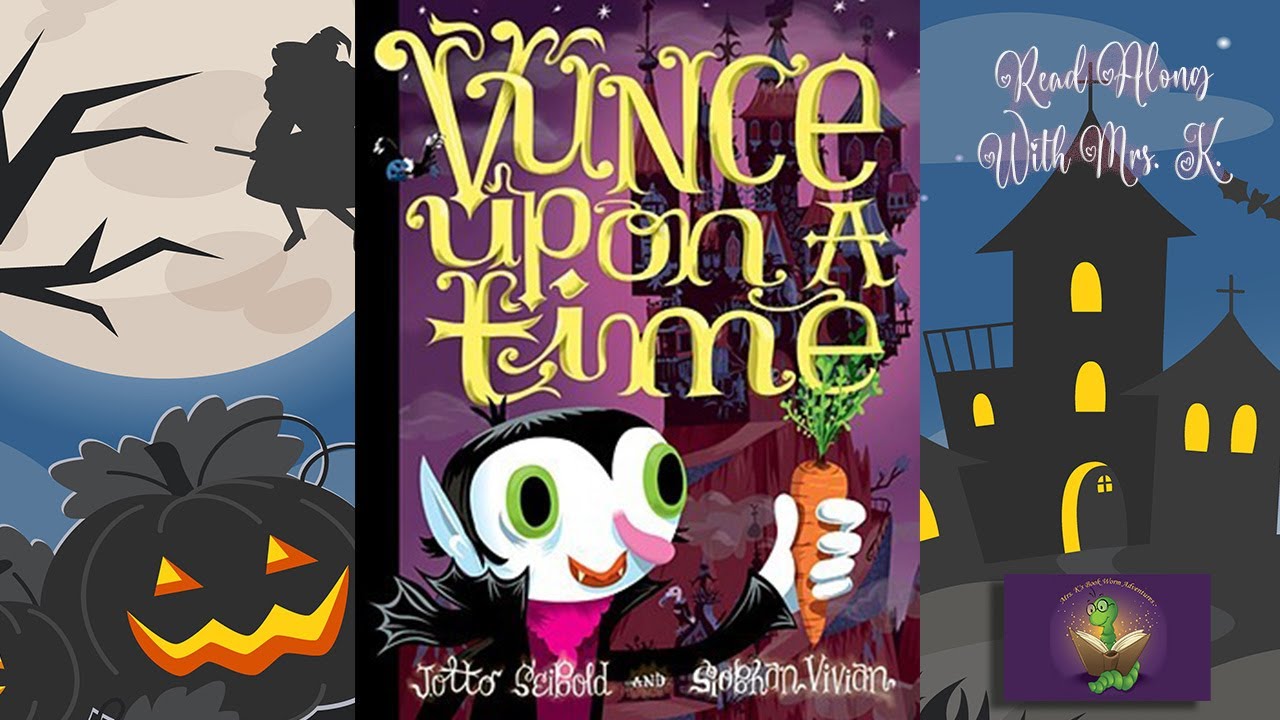 VUNCE UPON A TIME read aloud – A Kids Funny Halloween read aloud | Bedtime | Storytime picture book