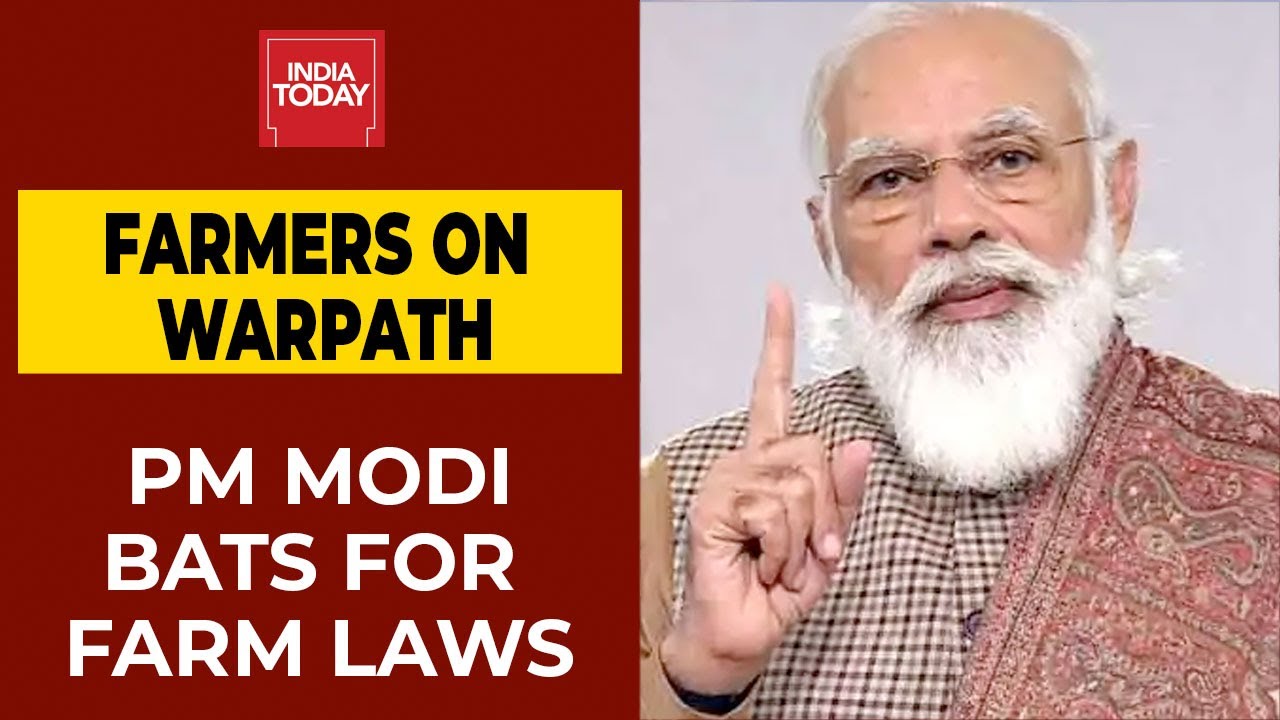 As Farmers Protest Intensifies, PM Modi Bats For Farm Laws | India Today
