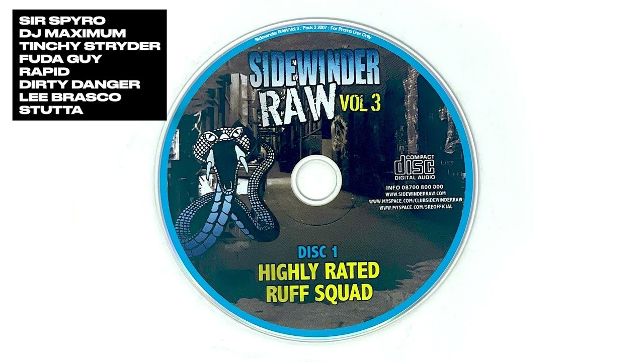 Ruff Sqwad Ft Tinchy Stryder, Fuda Guy, Rapid, Sir Spyro | Sidewinder Raw Vol 3 | 2007 | Grime Set