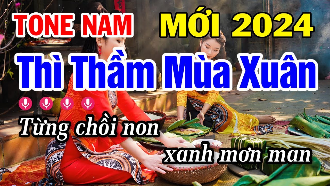 Karaoke Thì Thầm Mùa Xuân Tone Nam Nhạc Xuân 2025 Sôi Động