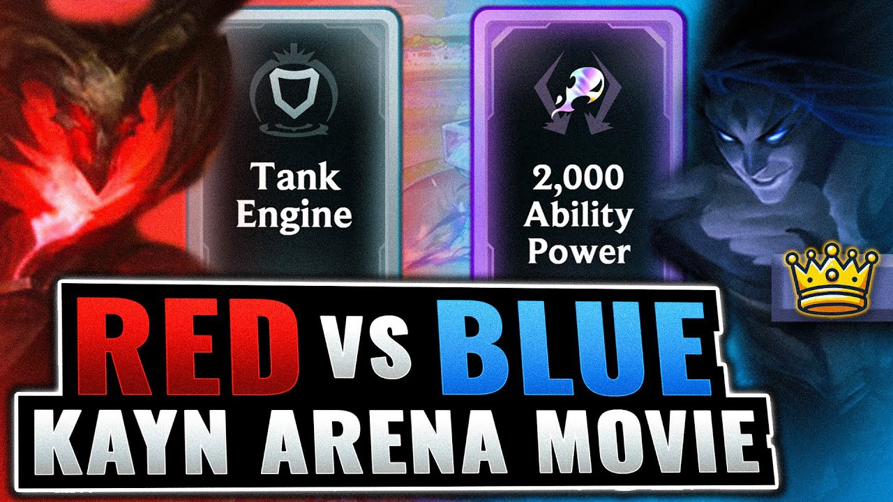 Red vs Blue: Best Kayn Form in Arena? Ultimate Kayn Movie | League Arena Gameplay