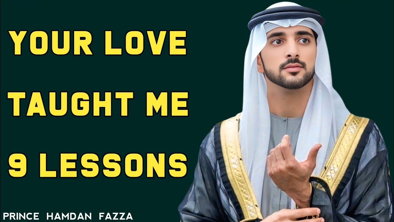 Your Love Taught Me 9 Lessons | Fazza New Poem | Sheikh Hamdan | Spoken Words Poetry |