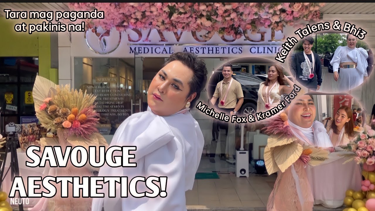 SAVOUGE MEDICAL AESTHETICS CLINIC GRAND OPENING! Sa QC