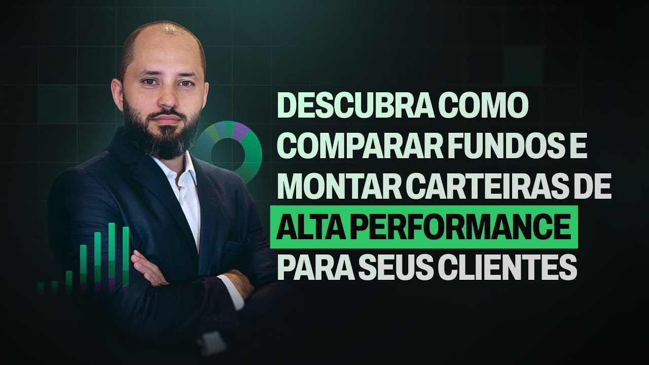 Super Aula Ao Vivo: Como Escolher Fundos de Investimento como um Profissional