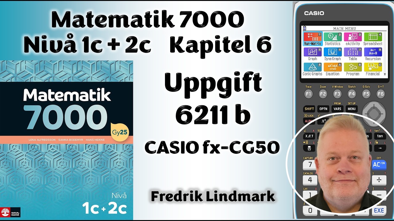 Nivå 1c + 2c Uppgift 6211 b CASIO fx CG50 Matematik 7000