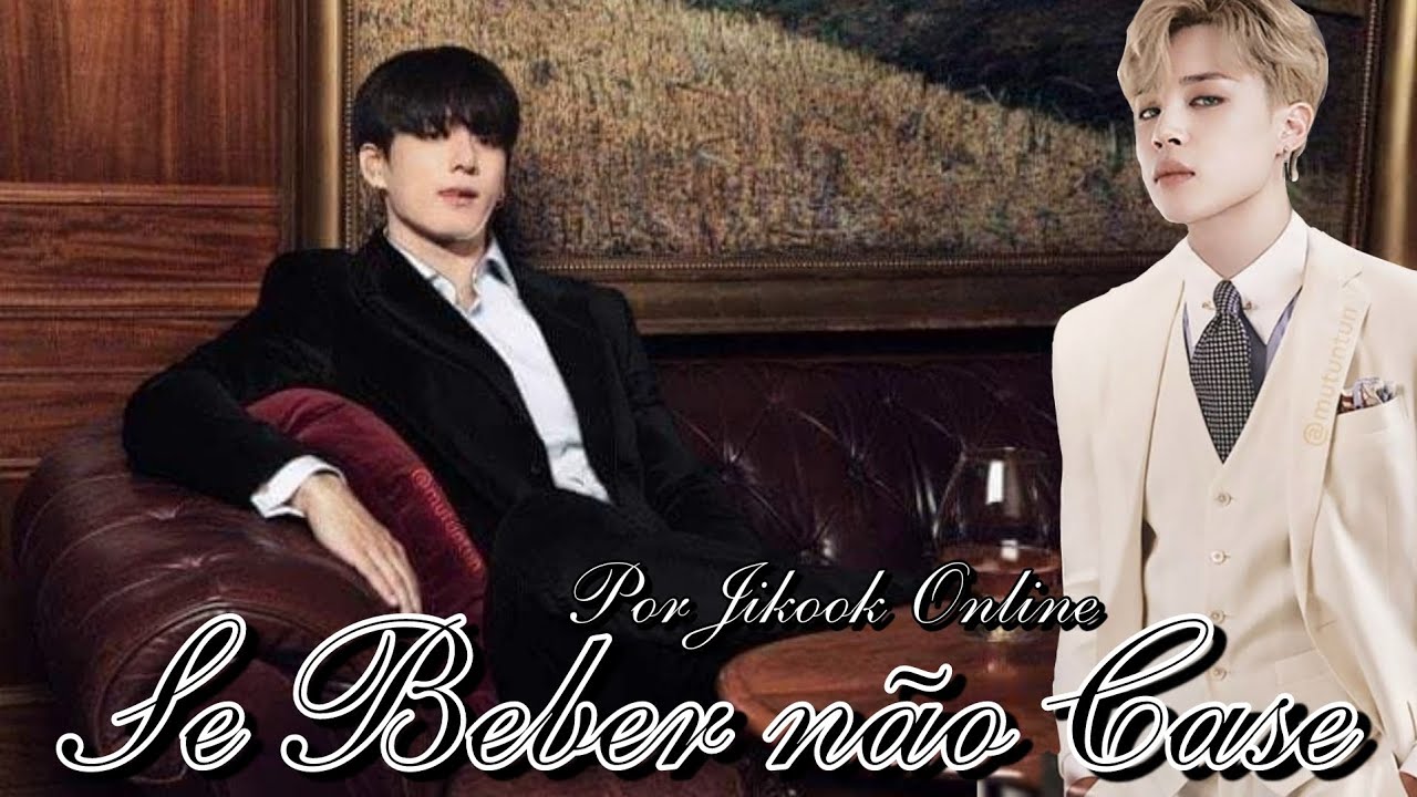 Filme Jikook_ Se Beber não case.