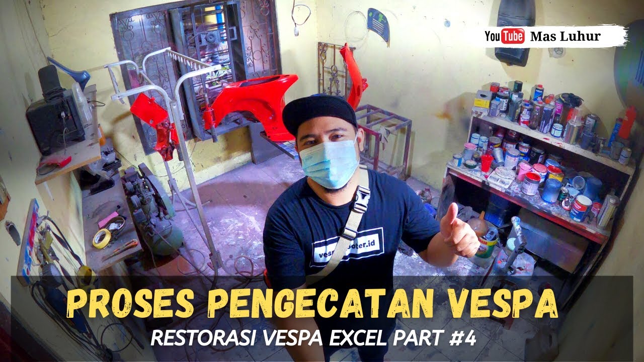 PROSES PENGECATAN VESPA ( Restorasi Vespa Excel Part #4 )