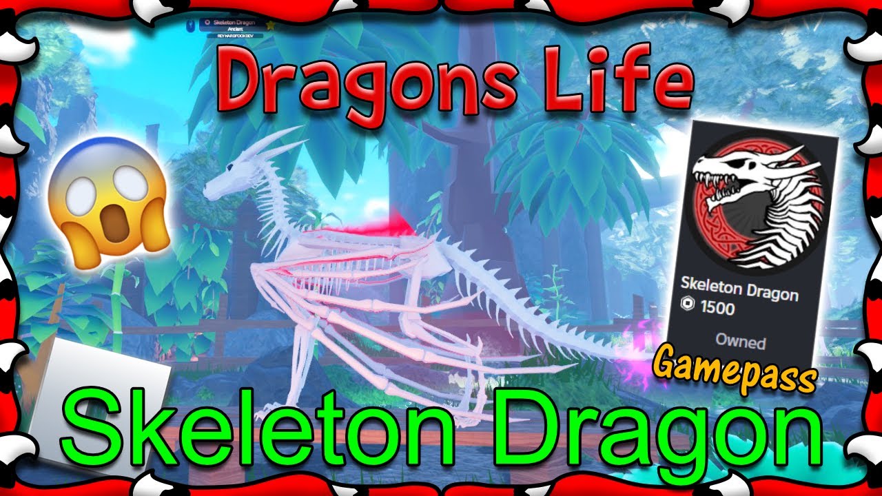 ROBLOX | Dragons Life - 💀 Skeleton Dragon! (Gamepass) #54 - 1080HD
