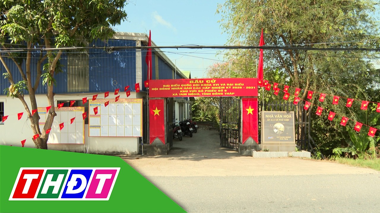 Xã Tam Nông sẵn sàng cho Ngày hội bầu cử | Trang địa phương - 12/3/2026 | THDT