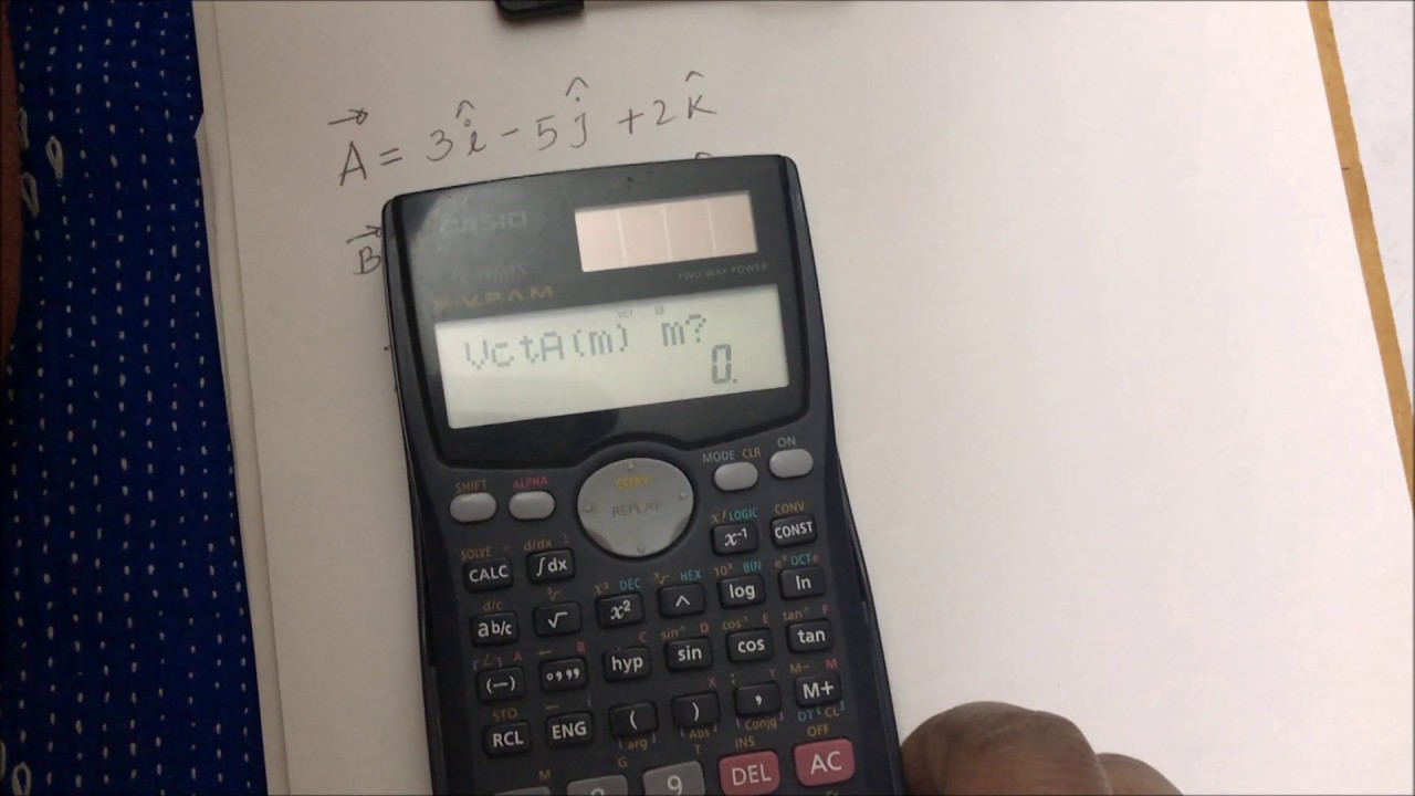 Vector calculations by using the Casio Fx-991MS scientific calculator