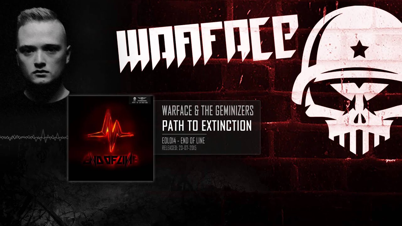 Warface & The Geminizers - Path To Extinction