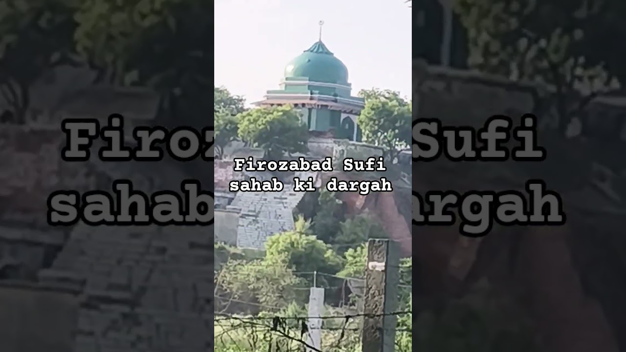 #love #music #remix #song Firozabad Sufi sahab ki dargah #funny