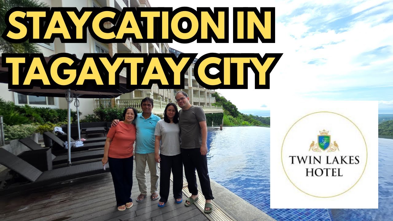 TWIN LAKES HOTEL: A 10/10 Staycation Hotel in Tagaytay City