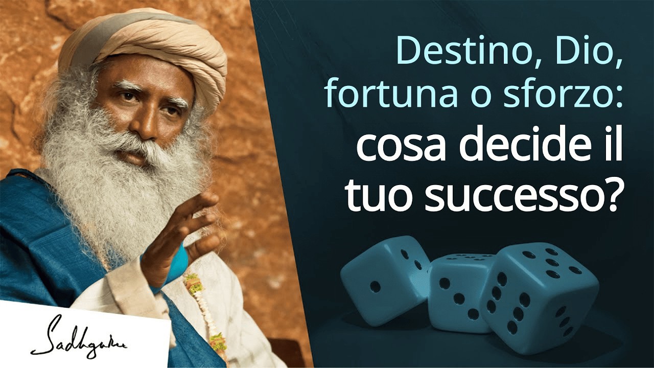Destino, Dio, fortuna o impegno: cosa decide il tuo successo? | Sadhguru Italiano #Destino #Successo