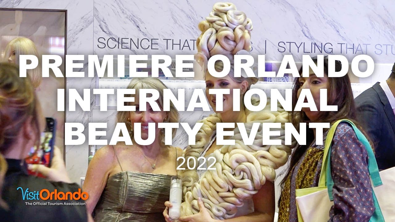 Premiere Orlando International Beauty Event 2022 - Testimonial | Orlando Meetings & Conventions