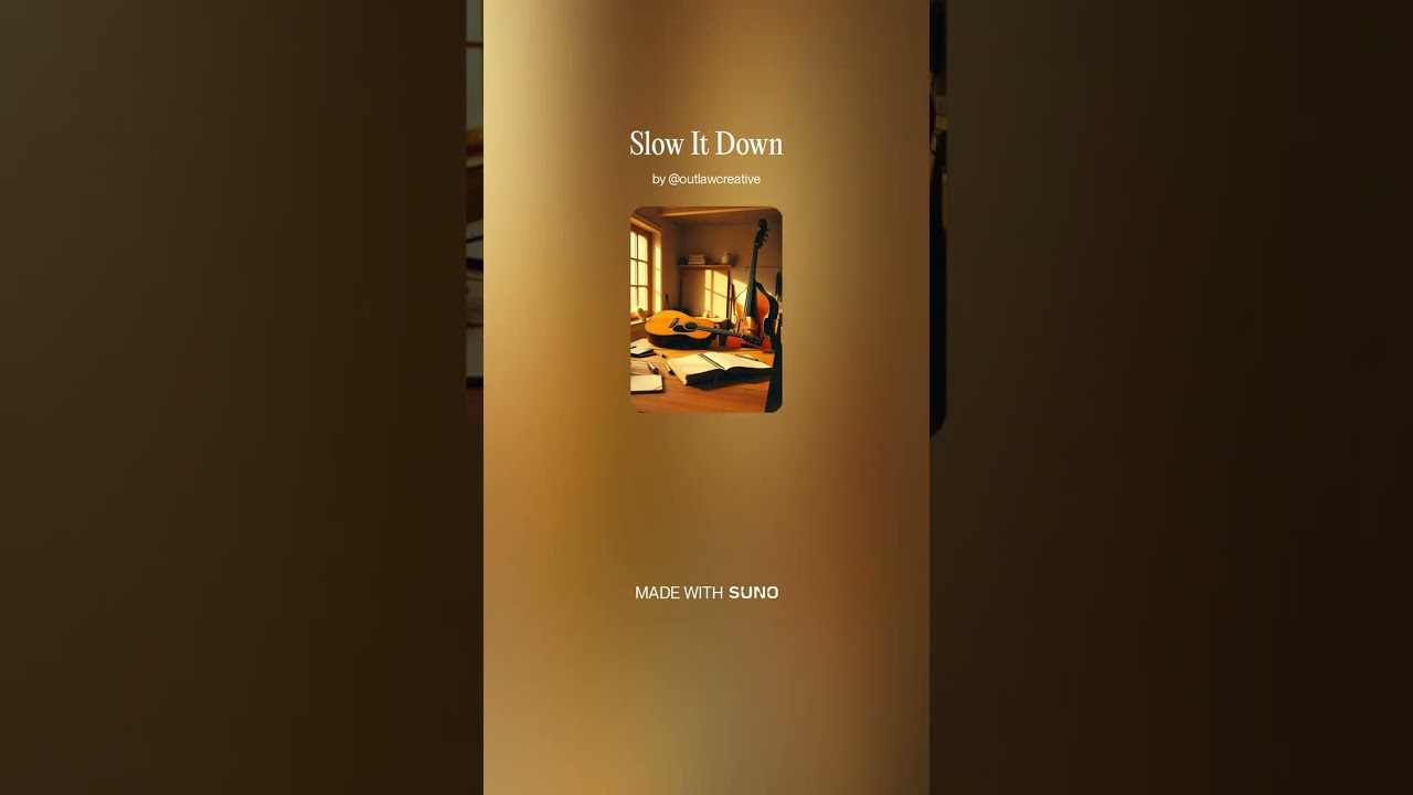Slow It Down