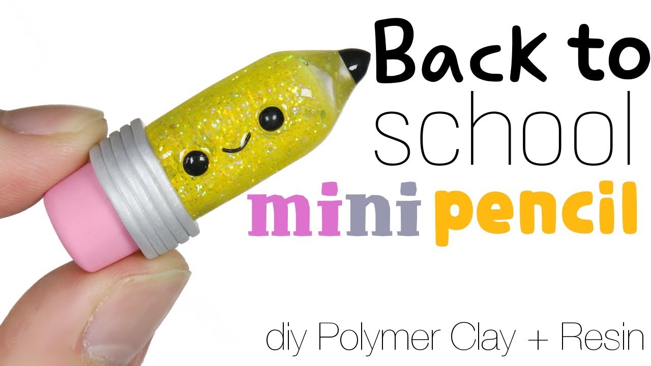 How to DIY Cute/Kawaii Miniature Pencil Polymer clay + Resin Back to School Tutorial