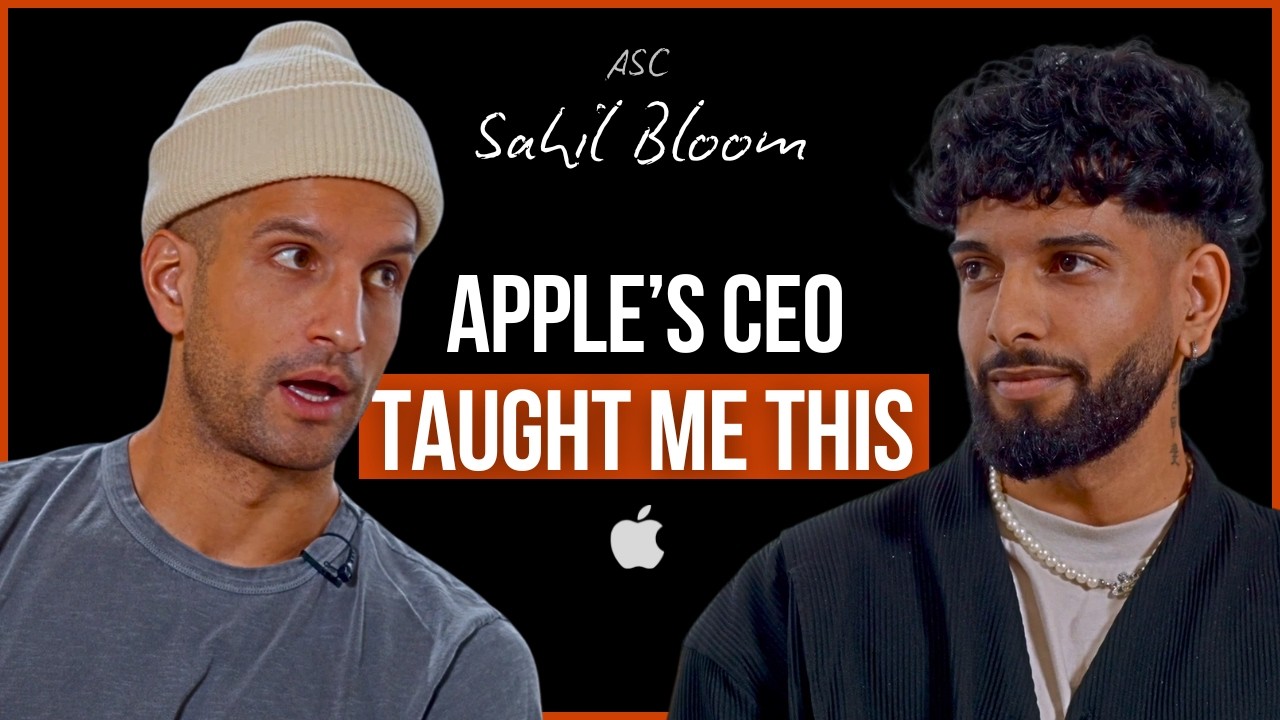 Sahil Bloom: Tim Cook's Protégé on Climbing the Wrong Mountain (5 Types of Wealth)