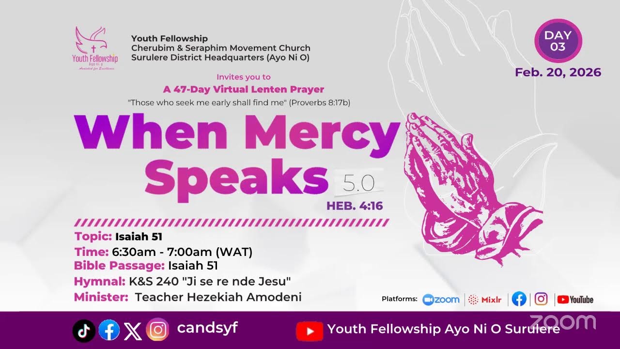 DAY 3 | ISAIAH 51 | WHEN MERCY SPEAKS | 20TH FEBRUARY, 2026 | YOUTH FELLOWSHIP AYO NI O