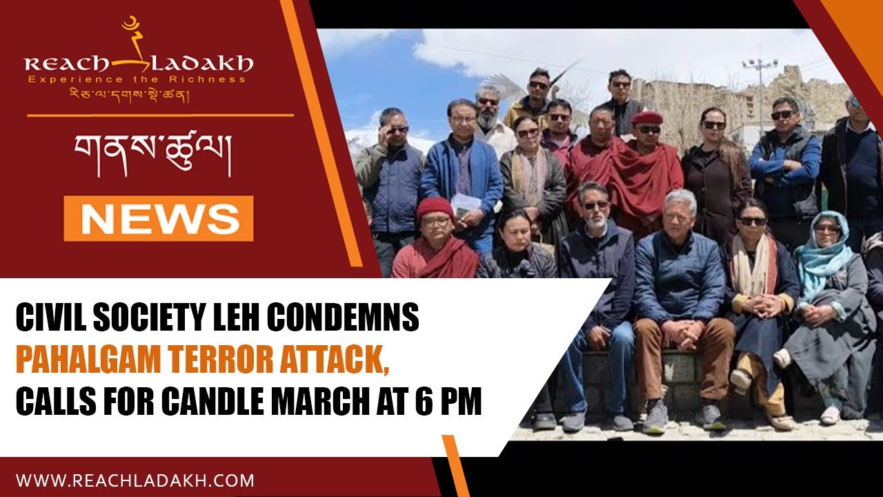 Civil Society Leh condemns Pahalgam terror attack, Calls for candle march at 6 pm