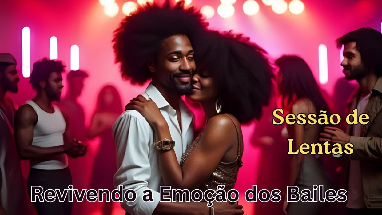 Melhores M&uacute;sicas Lentas dos Bailes Anos 70 e 80 &ndash; Parte 3