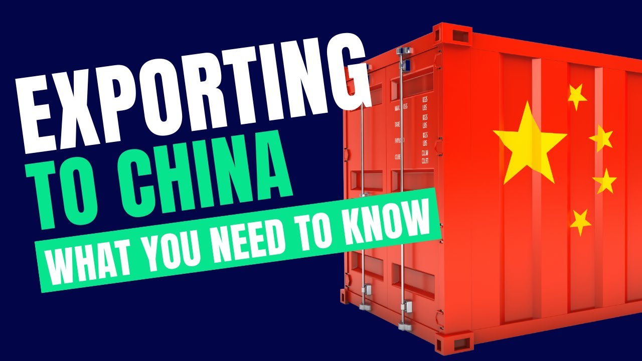 Exporting to China: What You Need to Know