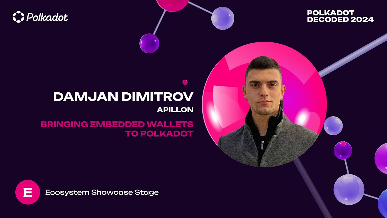 Polkadot Decoded 2024 - BRINGING EMBEDDED WALLETS TO POLKADOT