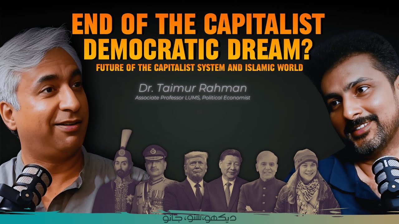 Curiosity Podcast 33 | Future of Capitalist Democracies, Socialism & Islamic World | Faisal Warraich