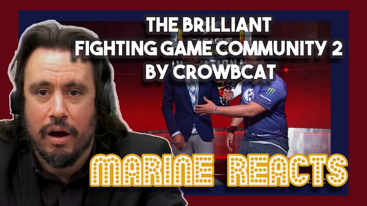 The brilliant fighting game community 2 by Crowbcat | Marine Sgt. Reacts