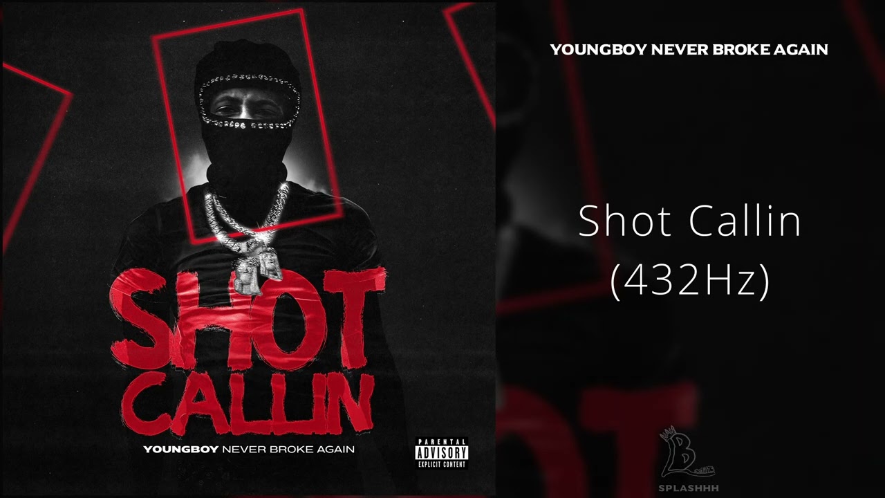 YoungBoy Never Broke Again - Shot Callin (432Hz)