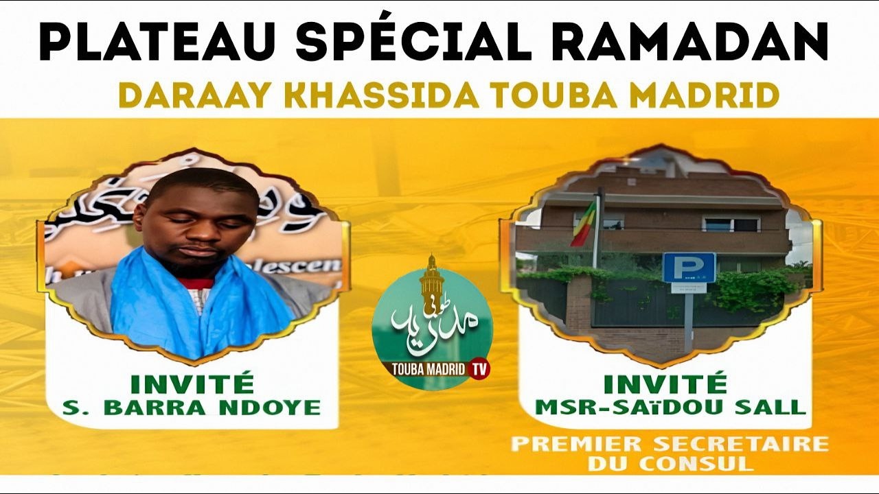 🔴 PLATEAU SPÉCIAL DUNDAL KOOR | DAARAY KHASSIDA TOUBA MADRID - DIM. 15 MARS / 25e JOUR DU RAMADAN 26