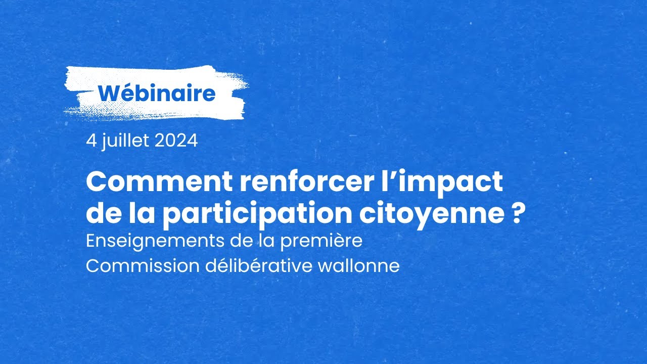 W&eacute;binaire : Comment renforcer l&rsquo;impact de la participation citoyenne ?