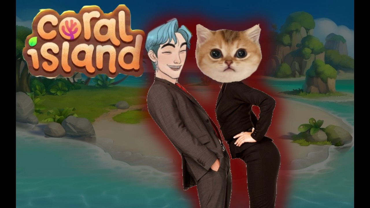 (Coral Island ) เมื่อไหร่เธอจะรัก