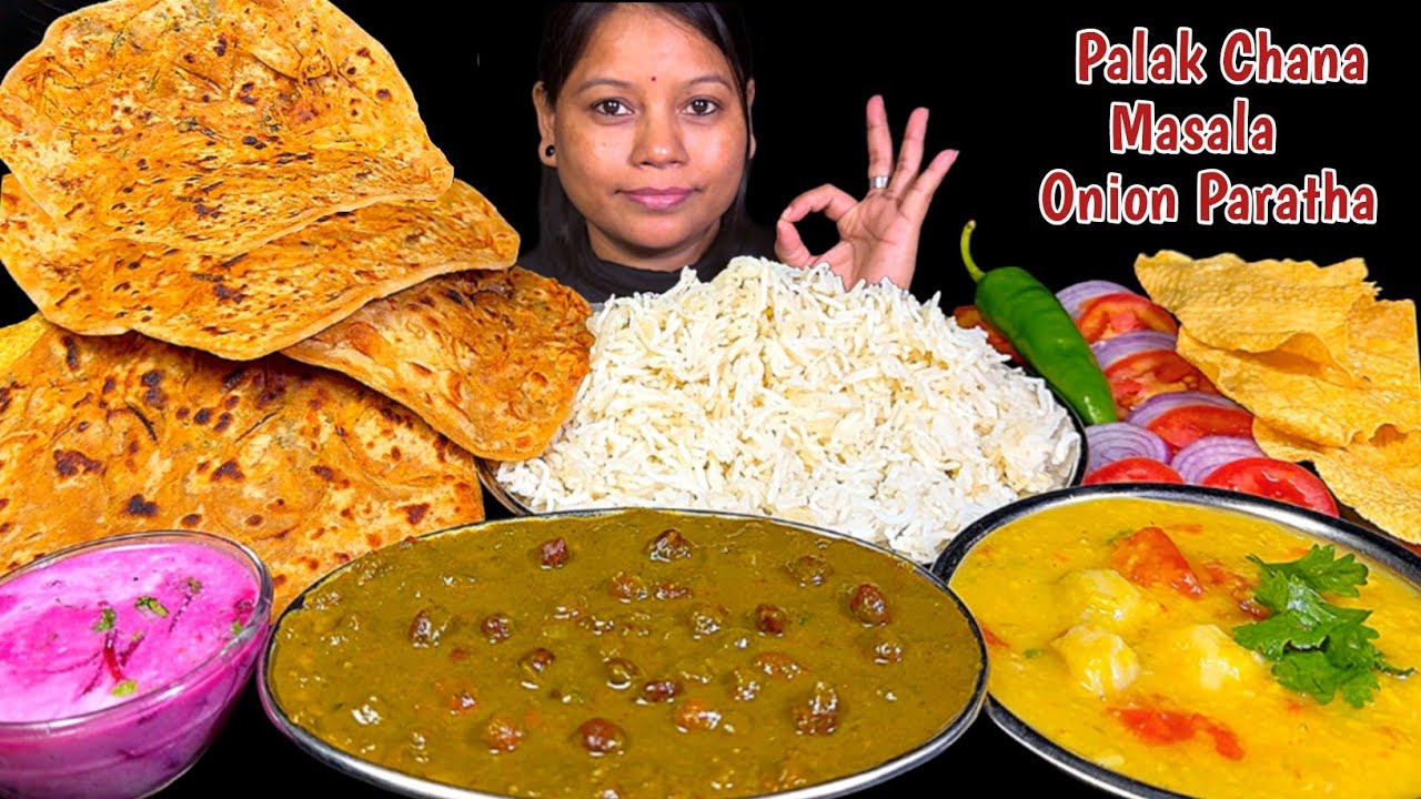 EATING PYAZ PARATHA, CHANA PALAK MASALA, RAITA, DAL CHAWAL & PAPAD | EATING SHOW | ASMR MUKBANG