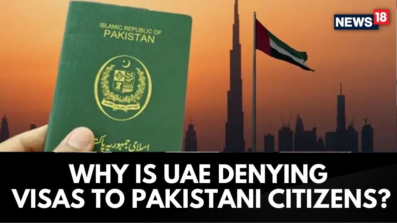 UAE Denying Visas To Pakistanis | Visa Trouble Between UAE and Pakistan Raises Alarm | N18G