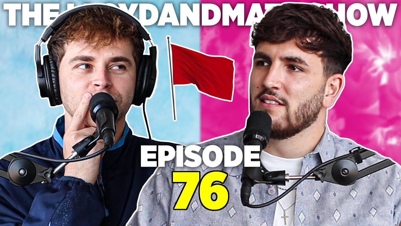 These Girls Are RED Flags?, Uni DISASTERS, & UK vs USA | Ep.76