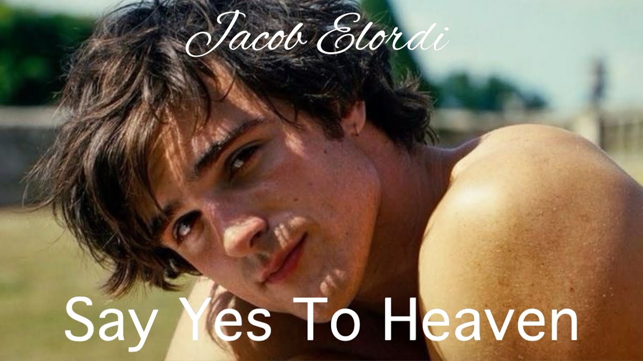 Jacob Elordi - Say Yes To Heaven - Lana Del Rey