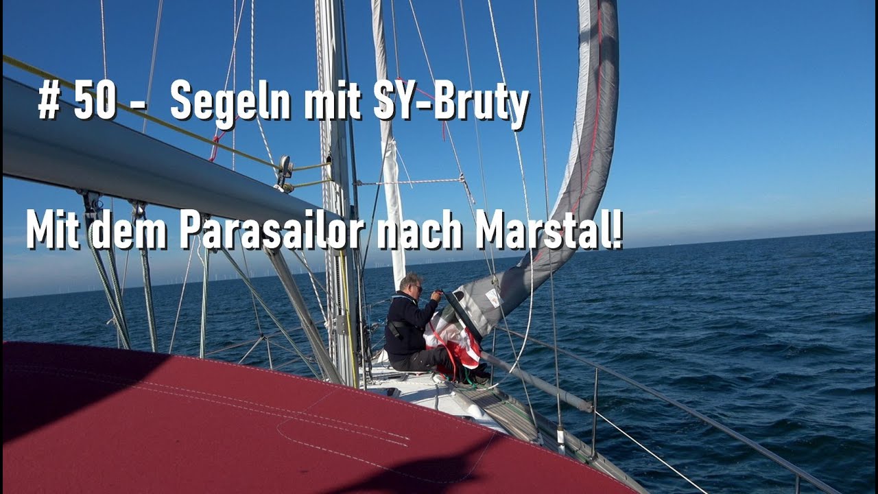 # 50 - Segeln mit SY-Bruty - Mit dem Parasailor nach Marstal auf Ærø -