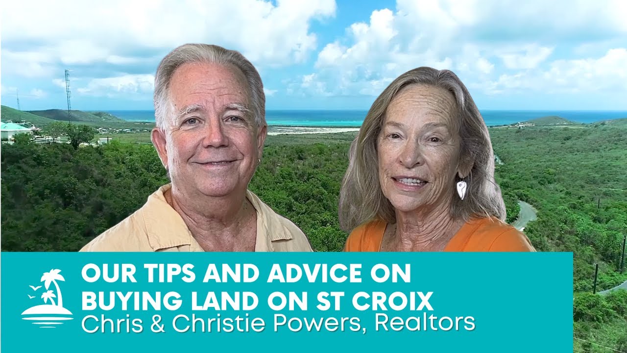 Tips & Advice on Buying Land on St Croix, USVI