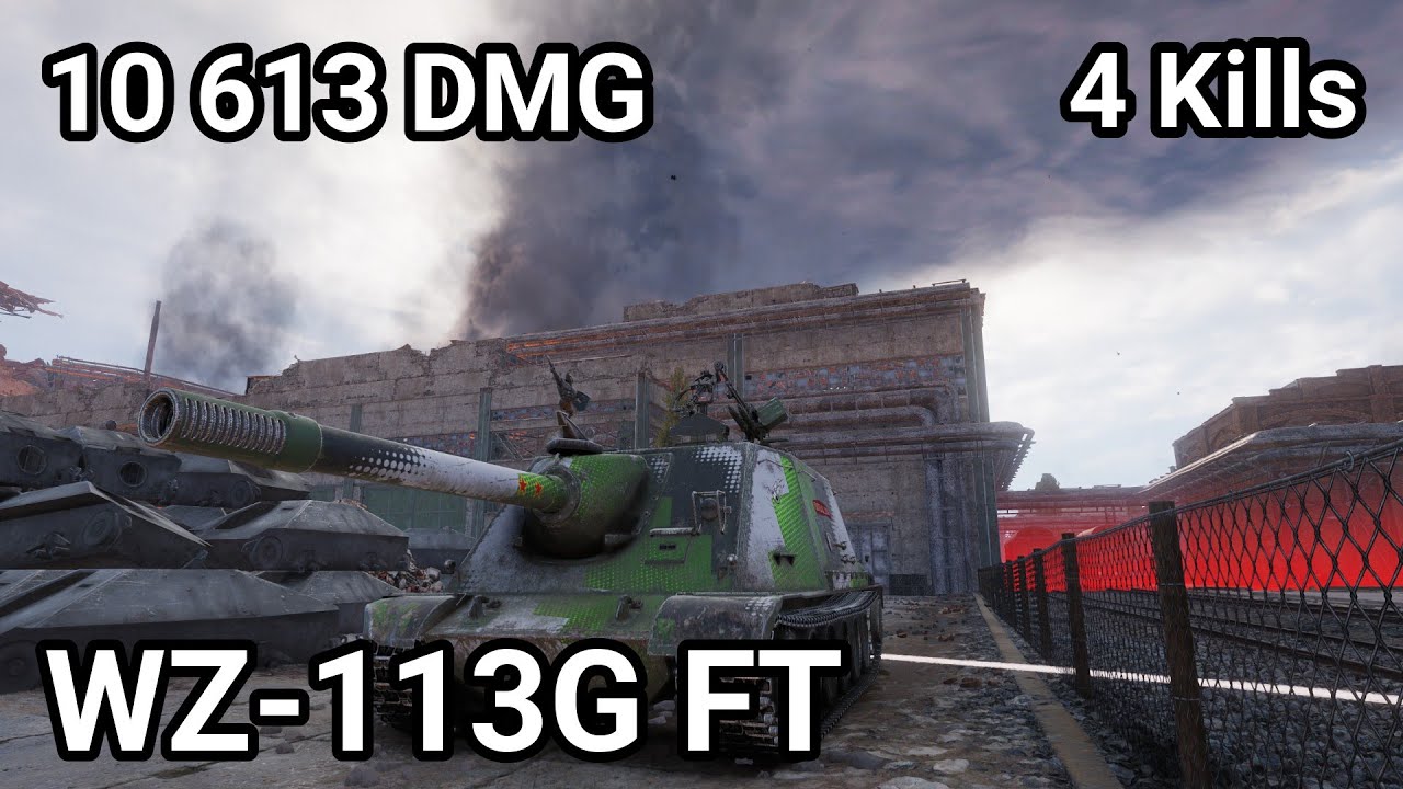 WZ-113G FT - 10 613 damage / 4 kill / 29 assist