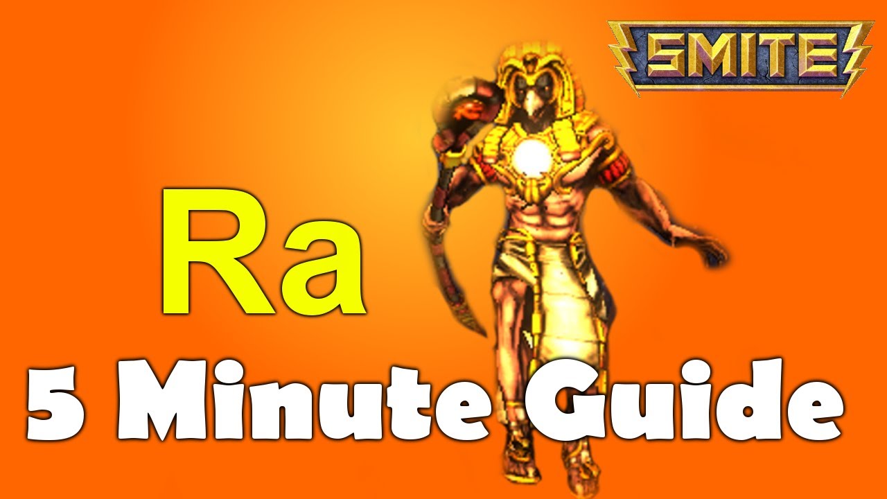 Smite | 5 Minute Guide to Ra