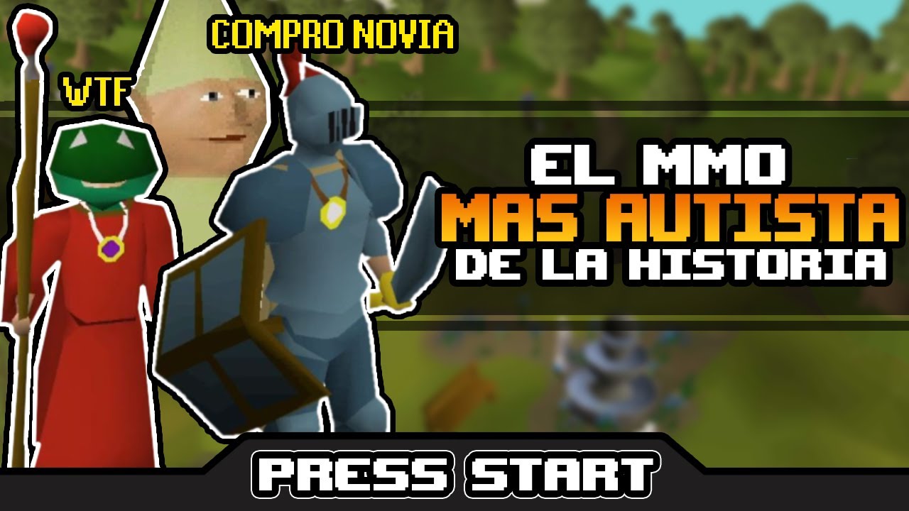 La leyenda de RUNESCAPE, el MMO más autista