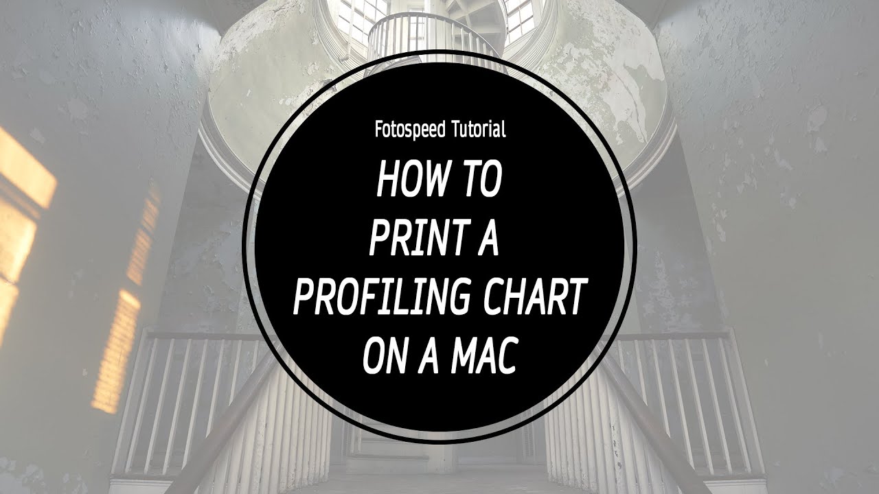 Print a CUSTOM PROFILE CHART on a MAC // Fotospeed Tutorial